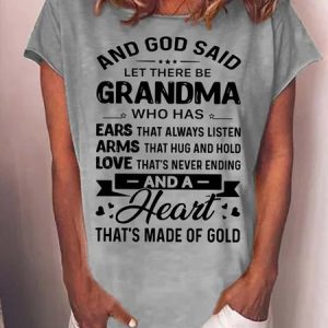 Women’s God Said Let There Be Grandma Who Has Ears That Always Listen Crew Neck Casual T-Shirt, color:Gray|size:3XL, Lilicloth.com