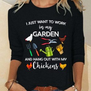 Women's I Just Want To Work In My Garden And Hangout With My Chickens Simple Long sleeve Top, color:Black|size:3XL, Lilicloth.com