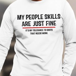 Men's My People Skills Are Just Fine Funny Graphic Print Cotton Text Letters Casual Top, color:White|size:3XL, Lilicloth.com