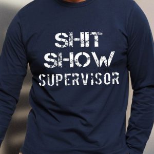 Men Shit Show Supervisor Long Sleeve Casual T-Shirt, color:Dark Blue|size:3XL, Lilicloth.com