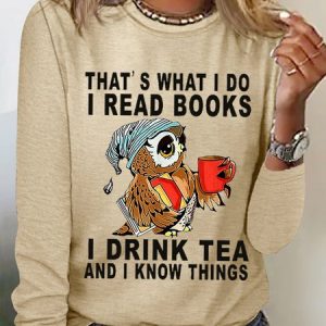 Women Owl That’s What I Do I Read Books I Drink Tea And I Know Things Cotton-Blend Simple Regular Fit Top, color:Khaki|size:3XL, Lilicloth.com