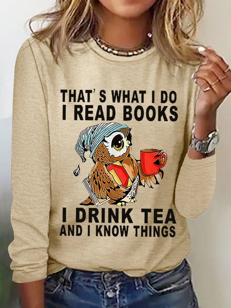 Women Owl That’s What I Do I Read Books I Drink Tea And I Know Things Cotton-Blend Simple Regular Fit Top, color:Khaki|size:3XL, Lilicloth.com
