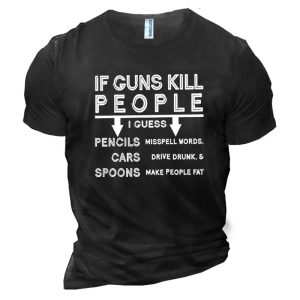 Men's Cotton T-Shirt Crew Neck Short Sleeve Everyday Casual Funny If Guns Kill People, T-Shirts, , COTOSEN, Apparel Online, Cheap Clothes, Buy Now