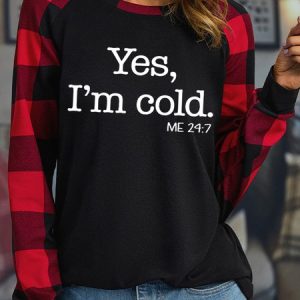 Women's Yes I'm Cold Me 24:7 Funny Text Letters Crew Neck Loose T-shirt, color:Black|size:3XL, Lilicloth.com
