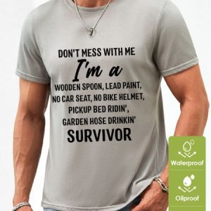 Men’s Don’T Mess With Me I Am A Survivor Loose Casual Text Letters Waterproof Oilproof And Stainproof Fabric T-Shirt, color:Light Gray|size:3XL, Lilicloth.com