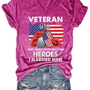 Veteran wife some people never meet their heroes veteran day Regular Fit Letter Cotton Blends Short Sleeve T-Shirt, color:Rose Red|size:3XL, Lilicloth.com