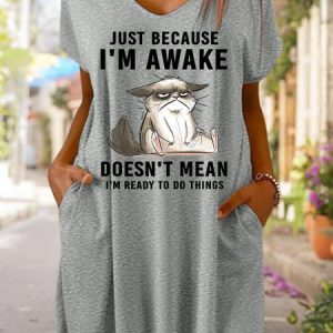 Just Because Im Awake Doesn‘t Mean I'm Read To Do Things Women's V Neck Dress, color:Gray|size:3XL, Lilicloth.com