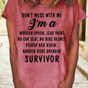 Women's Don't Mess With Me Funny Letter Crew Neck Casual T-Shirt, T-shirts, Lilicloth.com