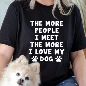 Lilicloth X Funnpaw Women's The More People I Meet The More I Love My Dog T-Shirt, color:Black|size:L, Lilicloth.com