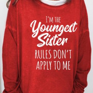 I Am The Youngest Sister Funny Casual Sweatshirt, color:Red|size:3XL, Lilicloth.com