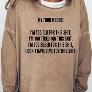 Women’s Funny I Have 4 Mood Casual Letters Sweatshirt, color:Light Brown|size:3XL, Lilicloth.com