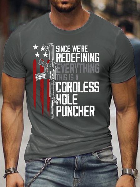 Men's Since We Are Redefining Everything This Is A Cordless Hole Puncher T-shirt, color:Deep Gray|size:3XL, Lilicloth.com