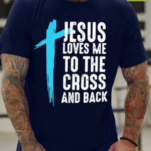 Jesus Love Me To The Cross And Back Waterproof Oilproof And Stainproof Fabric Men's T-Shirt, color:Deep Blue|size:3XL, Lilicloth.com