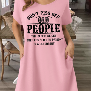 Women‘s Funny Don't Piss Off Old People Text Letters Casual Dress, color:Pink|size:3XL, Lilicloth.com