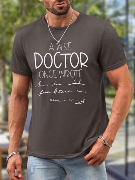 Men A Wise Doctor Once Wrote Waterproof Oilproof And Stainproof Fabric Text Letters Casual T-Shirt, color:Deep Gray|size:3XL, Lilicloth.com