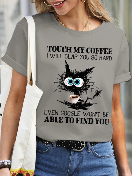 Women's Funny Touch My Coffee I Will Slap You So Hard Waterproof Oilproof And Stainproof Fabric T-Shirt, T-shirts, Lilicloth.com