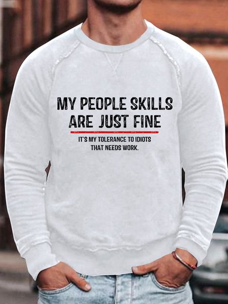 Men's My People Skills Are Just Fine Funny Text Letters Sweatshirt, color:White|size:3XL, Lilicloth.com
