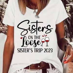 Crew Neck Text Letters Sister On The Loose Crew Short Sleeve T-shirt, T-Shirts, color:White|size:XXL, JustFashionNow