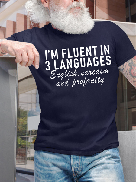Men's Funny I Am Fluent In 3 Languages English Sarcasm And Krafanity Graphic Printing Casual Loose Cotton Text Letters T-Shirt, T-shirts, Lilicloth.com