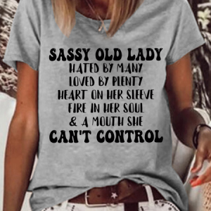 Women's Sassy Old Lady Hated By Many Loved By Plenty Humor Casual Loose T-Shirt, color:Gray|size:3XL, Lilicloth.com