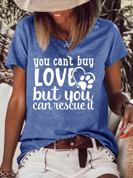 Women's Casual You Can't Buy Love But You Can Rescue It T-Shirt, color:Blue|size:3XL, Lilicloth.com