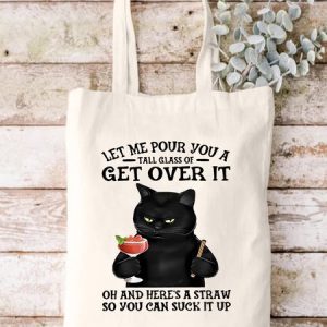 Let Me Pour You A Tall Glass Of Get Over It Oh And Here’s A Straw So You Can Suck It Up Animal Graphic Shopping Tote, color:White|size:One-size, Lilicloth.com