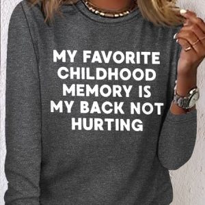 Women's Favorite Memory Is My Back Not Hurting Shirt, color:Gray|size:3XL, Lilicloth.com
