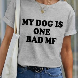 Lilicloth X Funnpaw Women's My Dog Is One Bad Mf Pet Matching T-Shirt, color:Gray|size:XXL, Lilicloth.com