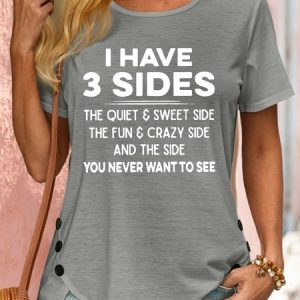 Women's I Have 3 Sides Print Crew Neck Casual T-Shirt, color:Gray|size:3XL, Lilicloth.com
