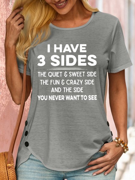 Women's I Have 3 Sides Print Crew Neck Casual T-Shirt, color:Gray|size:3XL, Lilicloth.com