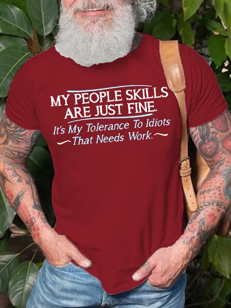 Men's My People Skills Are Fine It's My Idiots Sarcasm Witty Friends Casual Short Sleeve T-shirt, T-shirts, Lilicloth.com