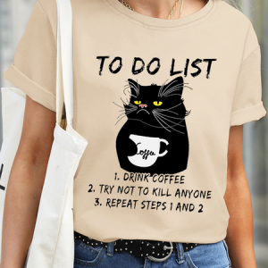 Funny Black Cat To Do List Drink Coffee Waterproof Oilproof And Stainproof Fabric T-Shirt, color:Khaki|size:3XL, Lilicloth.com