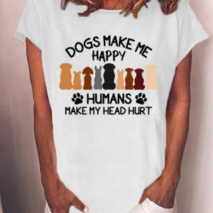 Women's Dogs Make Me Happy Humans Make My Head Hurt T-shirt, color:White|size:3XL, Lilicloth.com