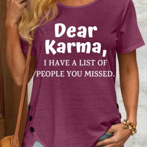 Women's Funny Quote Dear Karma Casual Cotton-Blend Crew Neck T-Shirt, color:Wine Red|size:3XL, Lilicloth.com