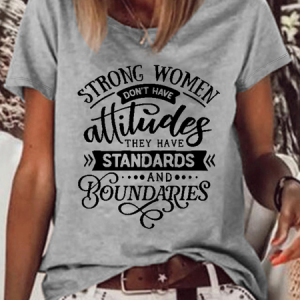 Women's Strong Women Don'T Have Attitudes Crew Neck Loose Casual T-Shirt, T-shirts, Lilicloth.com
