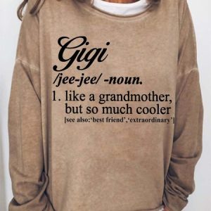Women's Gigi Like A Grandmother But So Much Cooler Casual Sweatshirt, color:Light Brown|size:3XL, Lilicloth.com