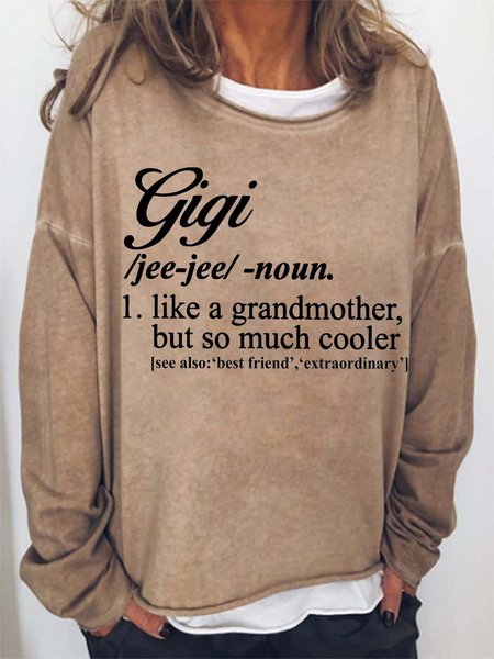 Women's Gigi Like A Grandmother But So Much Cooler Casual Sweatshirt, color:Light Brown|size:3XL, Lilicloth.com