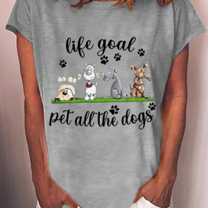 Women's Funny Life Goal Pet All The Dogs Crew Neck Casual Loose T-Shirt, color:Gray|size:3XL, Lilicloth.com