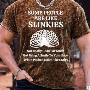 Men's Some People Are Like Slinkies Not Really Good For Much But Bring A Smile To Your Face When Pushed Down The Stairs Funny Graphic Printing Crew Neck Loose Casual Text Letters T-Shirt, color:Brown|size:3XL, Lilicloth.com
