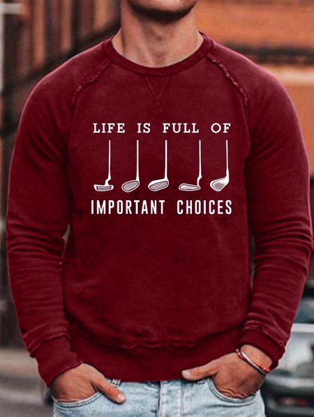 Men's Life Is Full Of Important Choice Golf Player Sweatshirt, color:Red|size:3XL, Lilicloth.com