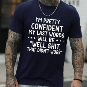 Men's My Last Words Short Sleeve T-shirt, T-shirts, Lilicloth.com