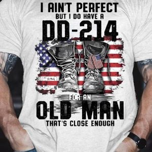Men's I Ain'T Perfect But I Do Have A Dd-214 For An Old Man That'S Close Enough Funny America Flag Graphic Printing Text Letters Cotton Loose Casual T-Shirt, color:White|size:3XL, Lilicloth.com