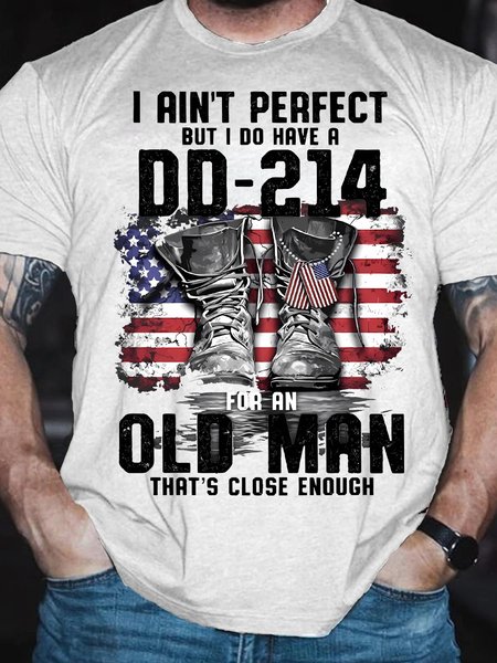 Men's I Ain'T Perfect But I Do Have A Dd-214 For An Old Man That'S Close Enough Funny America Flag Graphic Printing Text Letters Cotton Loose Casual T-Shirt, T-shirts, Lilicloth.com