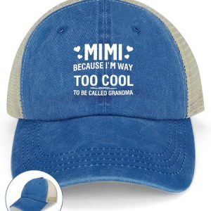MIMI Because I'M Way Too Cool To Be Called Grandma Funny Washed Mesh Back Baseball Cap, color:Blue|size:One-size, Lilicloth.com