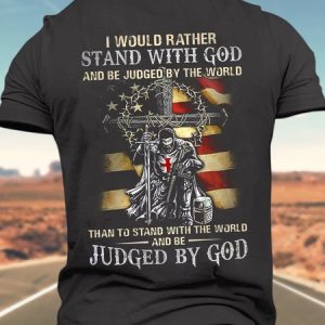 Men’s I Would Rather Stand With God And Be Judged By The World Than To Stand With The World And Be Judged By God Regular Fit Cotton Crew Neck Casual T-Shirt, color:Deep Gray|size:3XL, Lilicloth.com
