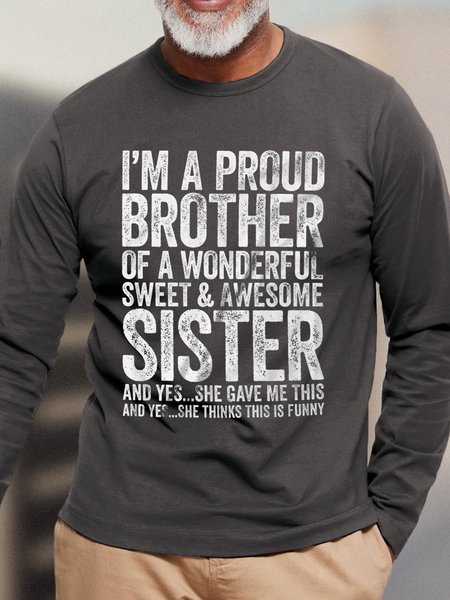 I'm A Proud Brother Of A Wonderful Sweet And Awesome Sister Men's Long Sleeve T-Shirt, color:Gray|size:3XL, Lilicloth.com