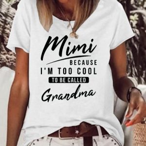 Mimi Because I'm Too Cool Funny Short sleeve Top, color:White|size:3XL, Lilicloth.com