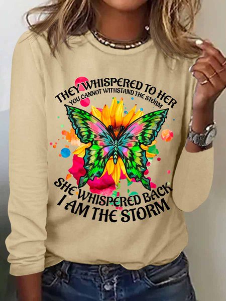 Women's Butterfly They Whispered To Her You Cannot Withstand The Storm She Whispered Back I Am The Storm Cotton-Blend Long Sleeve Top, Long sleeves, Lilicloth.com