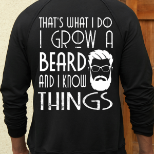 Men's hoodies that's what I do I grow a beard  I know things, color:Black|size:3XL, Lilicloth.com