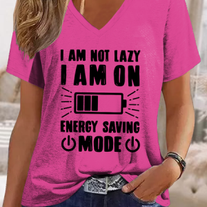 Women's Funny Word I Am Not Lazy I Am On Energy Saving Mode Casual Regular Fit Cotton-Blend T-Shirt, color:Rose Red|size:3XL, Lilicloth.com